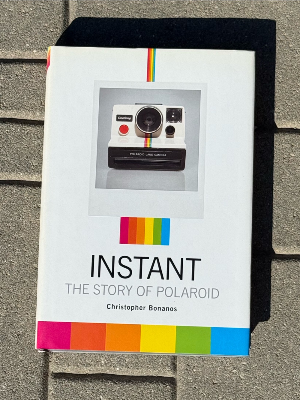 Instant - The Story of Polaroid Hardcover Book by Christopher Bonanos
